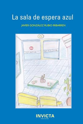 Libro La Sala De Espera Azul - Gonzalez-rubio, Javier
