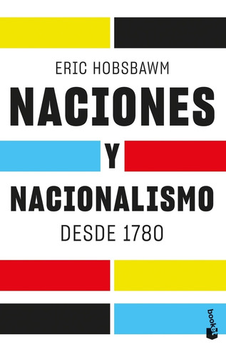 Libro Naciones Y Nacionalismo Desde 1780