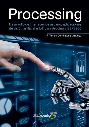 Libro Técnico Processing Desarrollo De Interfaces De Usuario