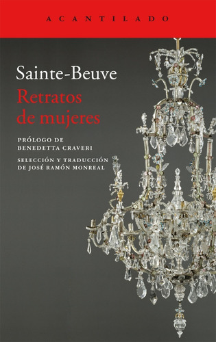 Libro Retratos De Mujeres  Sainte Beuve  Ed Acantilado