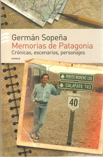 Memorias De Patagonia / Germán Sopeña
