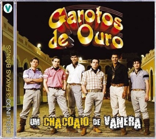 Cd - Garotos De Ouro Um Chacoaio De Vanera