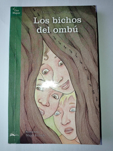 Libro Los Bichos Del Ombú - Hernán  Cucho  Cuño