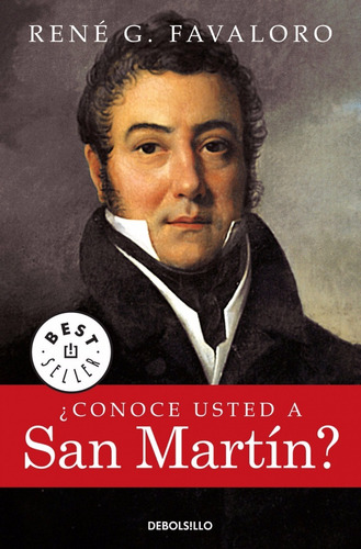 Imagen 1 de 1 de Conoce Usted A San Martin Rene Favaloro - Libro Nuevo Envios