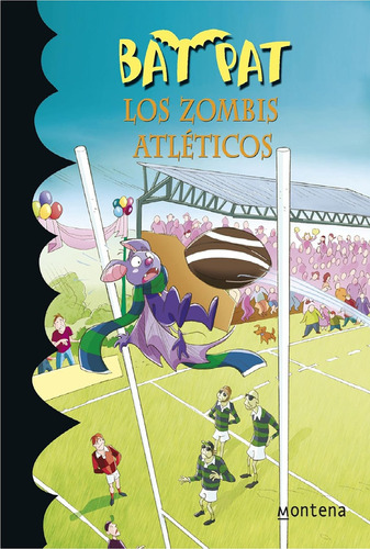 Los Zombis Atleticos (bat Pat 11)