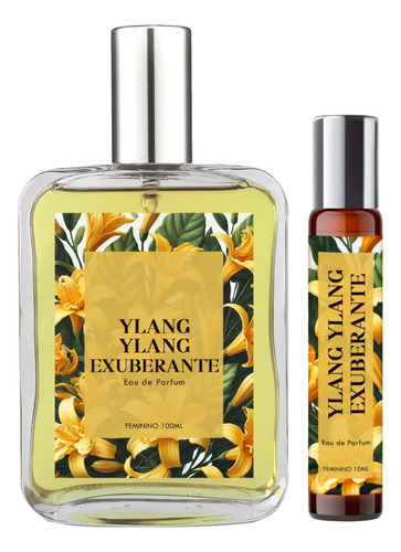 Perfume Ylang Ylang Exuberante Feminino 100ml + Spray 10ml