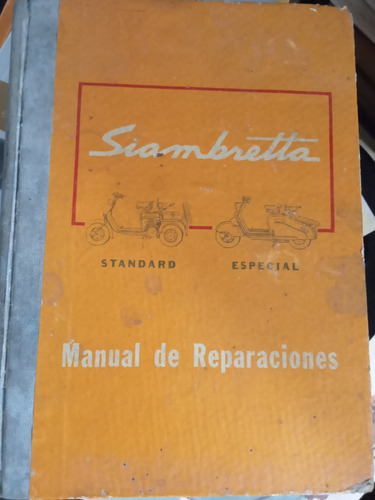 Siambretta Standard Especial Manual De Reparaciones 1 Ed