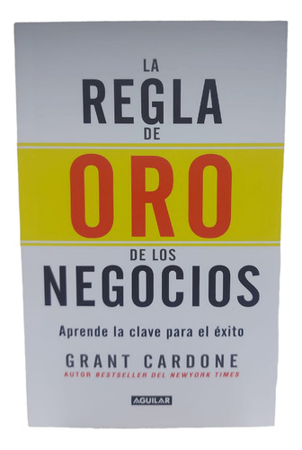 Libro La Regla De Oro De Los Negocios