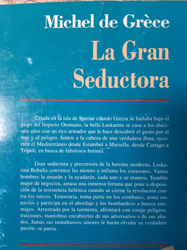 La Gran Seductora: Laskarina Bubulina. Michel De Grece