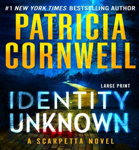 Lp-identity Unknown, De Cornwell, Patricia. Editorial Grand Central En Inglés, 2024
