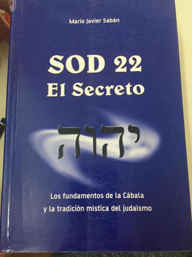 Sod 22, El Secreto De Mario Saban