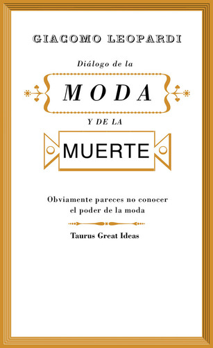 Diálogo De La Moda Y De La Muerte (serie Great Ideas 30)