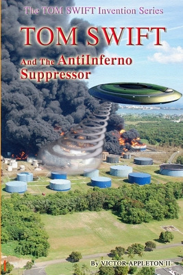 Libro Tom Swift And The Antiinferno Suppressor - Hudson, ...