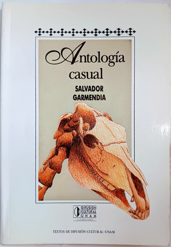 Antología Casual Salvador Garmendia 