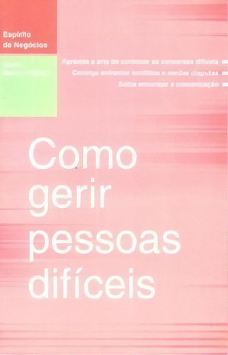 Como Gerir Pessoas Difíceis, De Mason-draffen, Carrie. Editora Actual Em Português