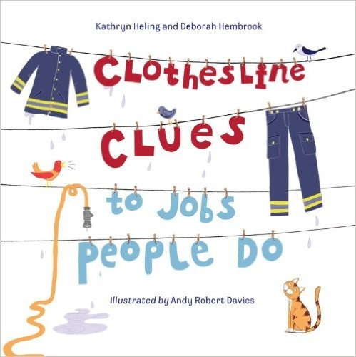 Clothesline Clues To Jobs People Do, De Heling, Kathryn. Editorial Charlesbridge En Inglés Internacional