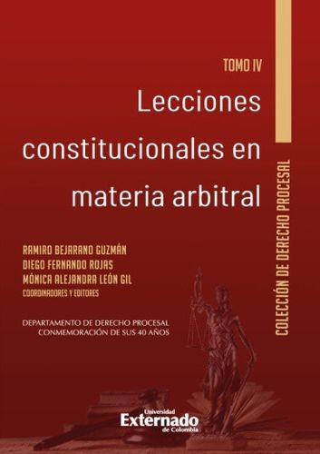 Libro Lecciones Constitucionales En Materia Arbitral. Tomo