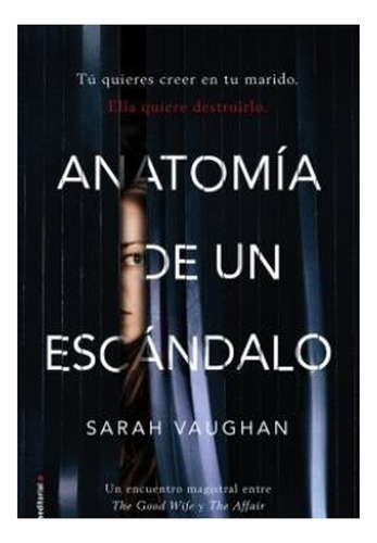 Libro Anatomía De Un Escándalo.