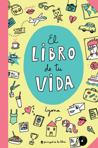 El Libro De Tu Vida, De Lyona. Editorial Principal De Los Libros, Tapa Dura En Español