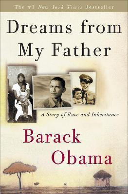 Libro Dreams From My Father : A Story Of Race And Inherit...