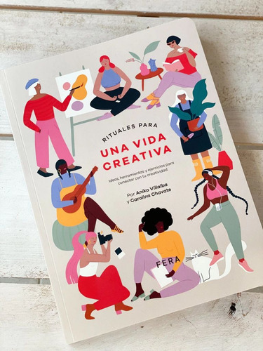 Rituales Para Una Vida Creativa - Aniko, Carolina Villalba, 