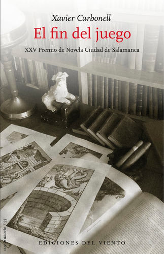 El Fin De Juegp, De Carbonell, Xavier. Editorial Ediciones Del Viento,s.l, Tapa Blanda En Español