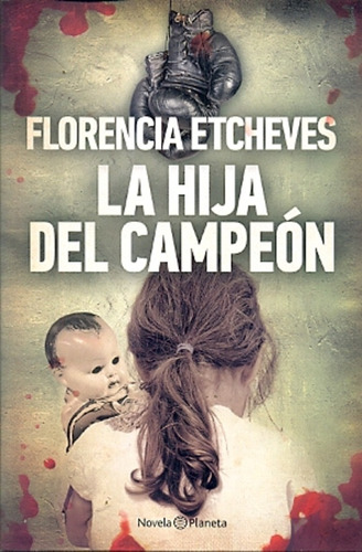 Hija Del Campeon, La - Florencia Etcheves