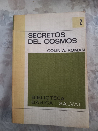 Secretos De Cosmos Colin A. Román