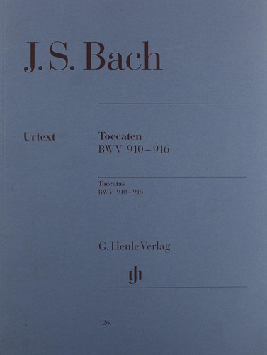 Bach Toccatas Bwv 910-916 (multilingual Edition)