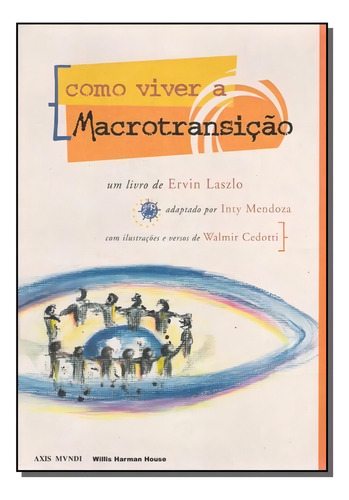 Como Viver A Macrotransição, De Laszlo, Ervin. Editora Axis Mundi, Capa Mole Em Português