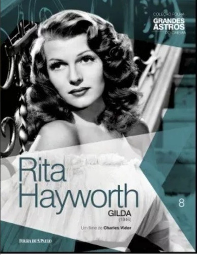 Livro + Dvd Rita Hayworth - Gilda De Charles Vidor - Vol 8 