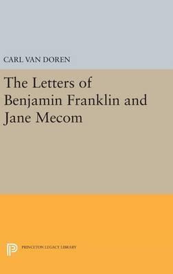 Libro Letters Of Benjamin Franklin And Jane Mecom - Carl ...