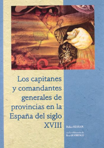 Libro Los Capitanes Y Comandantes Generales De Las De Ozanam