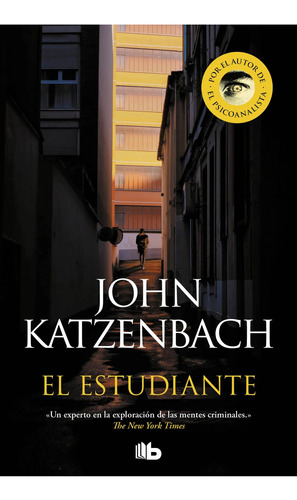 El Estudiante - Katzenbach John (libro) - Nuevo