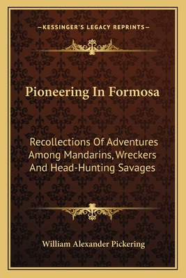 Libro Pioneering In Formosa: Recollections Of Adventures ...