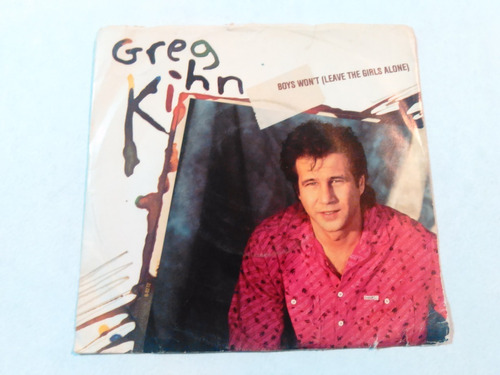 Greg Kihn - Boys Won't - Sencillo 7 Pulgadas