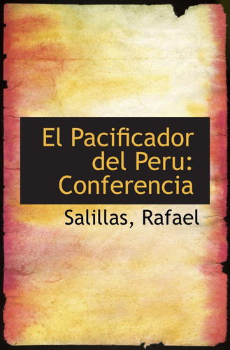 Libro: El Pacificador Del Peru: Conferencia (spanish Edition