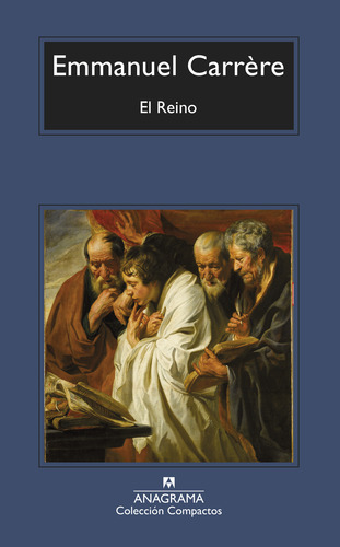 El Reino - Emmanuel Carrere