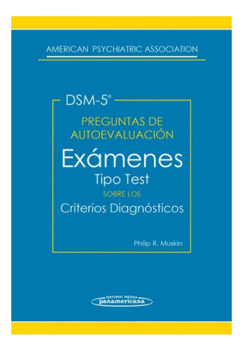 Dsm-5: Preguntas De Autoevaluación. Exámenes Tipo Test Sobre