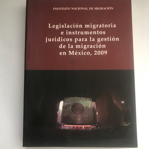  Legislación Migratoria E Instrumentos Jurídicos Gestión Ley