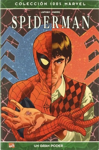 Spiderman: Un Gran Poder - Lapham, Harris