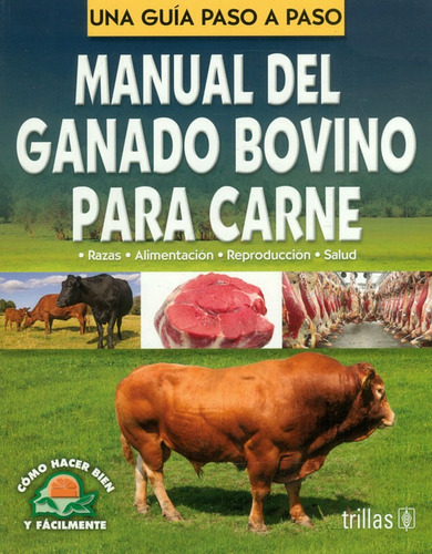 Manual Del Ganado Bovino Para Carne Trillas