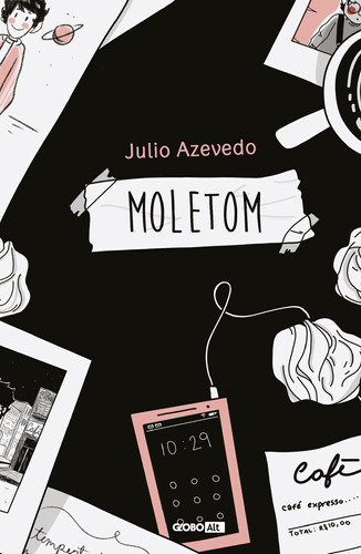 Moletom, de Azevedo, Julio. Editora Globo S/A, capa mole em português, 2017
