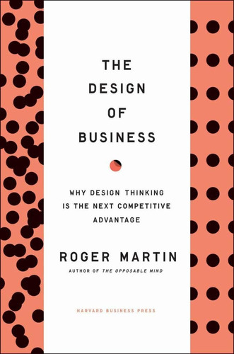 Libro The Design Of Business - Tapa Dura En Ingles