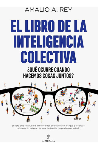 El Libro De La Inteligencia Colectiva Amalio A. Rey