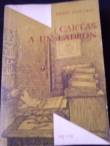 Cartas A Un Ladrón Por Isabel Edwards