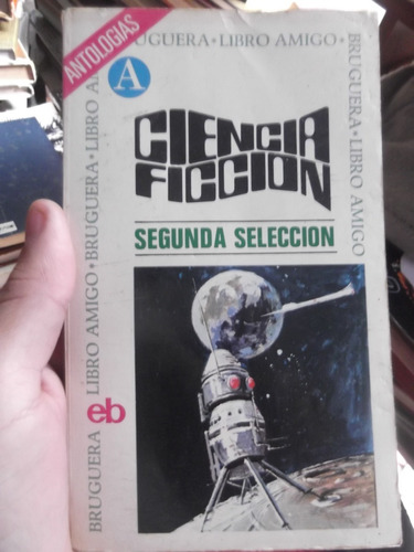 Ciencia Ficcion Seleccion 2 Scott Thomas Burnett Swann Reed