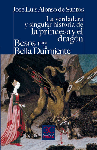 Verdadera Y Singular Ha.princesa Y El Dragon,la - Alonso ...
