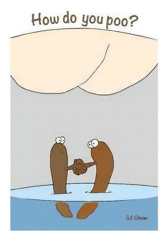 How Do You Poo?, De Cj Olivier. Editorial Createspace Independent Publishing Platform, Tapa Blanda En Inglés