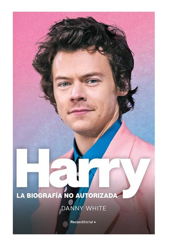 Libro Harry: La Biografía No Autorizada
